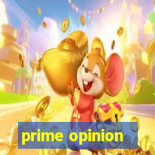 prime opinion